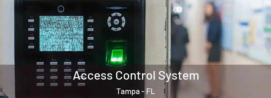 Access Control System Tampa - FL