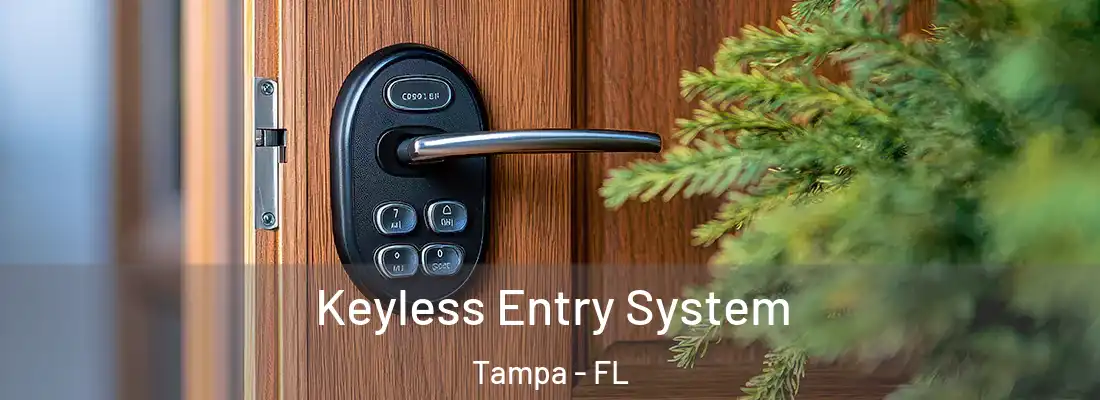 Keyless Entry System Tampa - FL