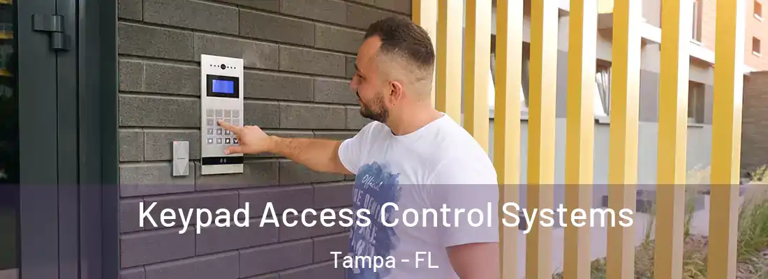 Keypad Access Control Systems Tampa - FL