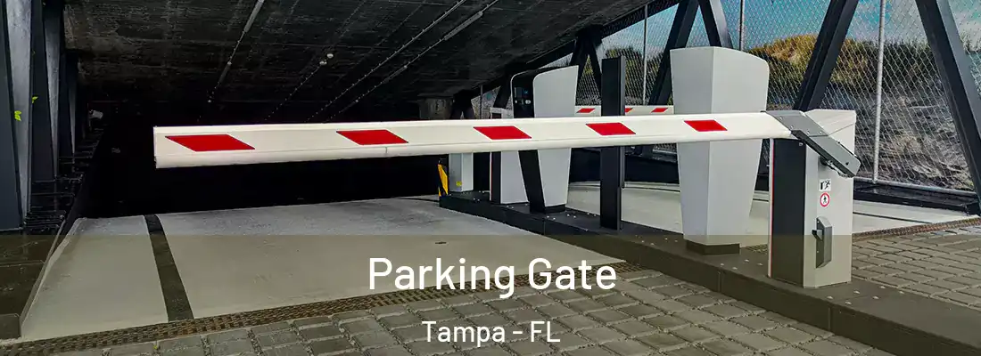 Parking Gate Tampa - FL